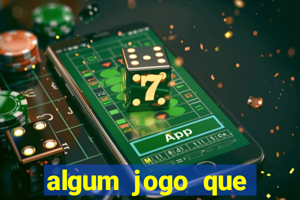 algum jogo que ganha dinheiro sem precisar depositar